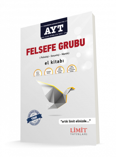 LİMİT FELSEFE GRUBU EL KİTABI AYT LİMİT FELSEFE GRUBU EL KİTABI AYT