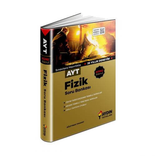 AYT Fizik Konu Özetli Soru Bankası Aydın Yayınları AYT Fizik Konu Özetli Soru Bankası Aydın Yayınları