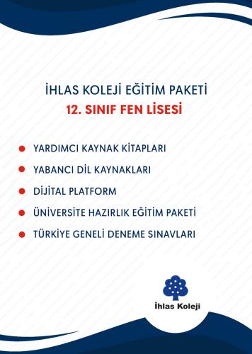 12.SINIF FEN EĞİTİM SETİ (İHLAS KOLEJİ-BEYLİKDÜZÜ MARMARA KAMPÜSÜ) 12.SINIF FEN EĞİTİM SETİ (İHLAS KOLEJİ-BEYLİKDÜZÜ MARMARA KAMPÜSÜ)