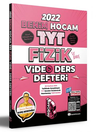 2022 TYT Fizik Video Ders Defteri Benim Hocam Yayınları Barış Akıncıoğ 2022 TYT Fizik Video Ders Defteri Benim Hocam Yayınları Barış Akıncıoğ
