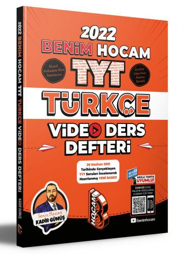 2022 TYT Türkçe Video Ders Defteri Benim Hocam Yayınları Kadir Gümüş