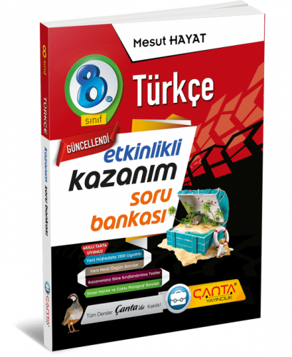 8. Sınıf – Türkçe Etkinlikli Kazanım Soru Bankası Çanta Yayıncılık 8. Sınıf – Türkçe Etkinlikli Kazanım Soru Bankası Çanta Yayıncılık