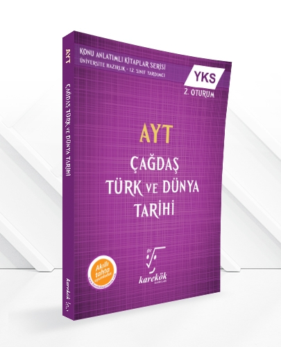 AYT Çağdaş Türk Ve Dünya Tarihi Konu Anlatım Karekök Yayınları AYT Çağdaş Türk Ve Dünya Tarihi Konu Anlatım Karekök Yayınları