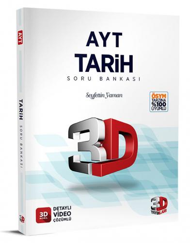 AYT Tarih Tamamı Video Çözümlü Soru Bankası 3D Yayınları AYT Tarih Tamamı Video Çözümlü Soru Bankası 3D Yayınları