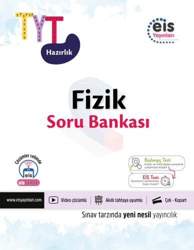 EİS YAYINLARI EİS - TYT - Soru Bankası - Fizik EİS YAYINLARI EİS - TYT - Soru Bankası - Fizik