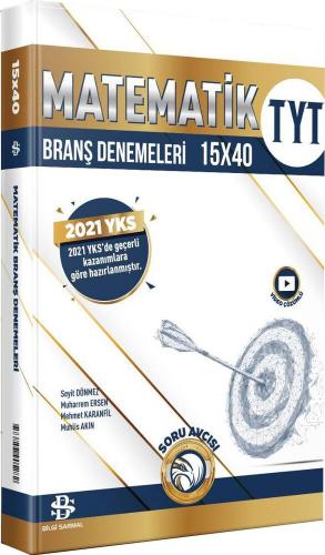 Bilgi Sarmal Yayınları TYT Matematik 15 x 40 Branş Denemeleri