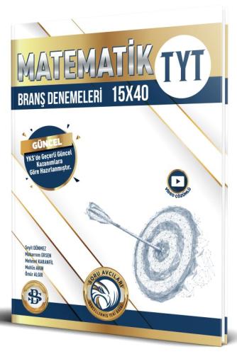 Bilgi Sarmal Yayınları TYT Matematik 15 x 40 Branş Denemeleri Bilgi Sarmal Yayınları TYT Matematik 15 x 40 Branş Denemeleri
