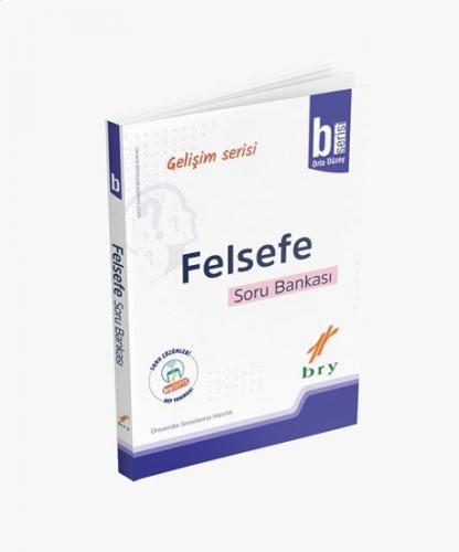 Bry - Gelişim Serisi Felsefe Soru Bankası-B Birey Yayınları
