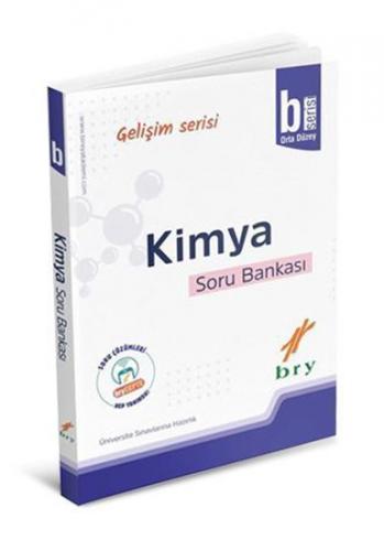 Bry - Gelişim Serisi Kimya Soru Bankası - B Birey Yayınları Bry - Gelişim Serisi Kimya Soru Bankası - B Birey Yayınları