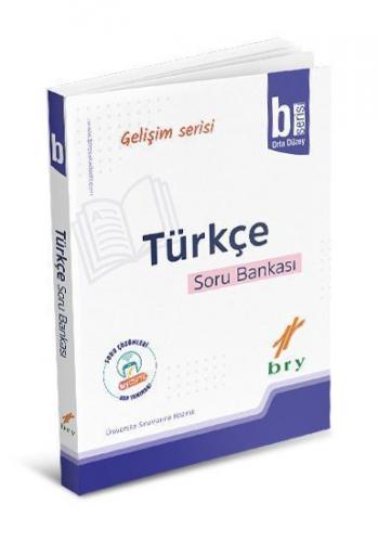 Bry - Gelişim Serisi Türkçe Soru Bankası -B Birey Yayınları