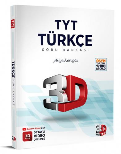 3D Yayınları TYT Türkçe Soru Bankası Tamamı Video Çözümlü Asiye Karagö 3D Yayınları TYT Türkçe Soru Bankası Tamamı Video Çözümlü Asiye Karagö