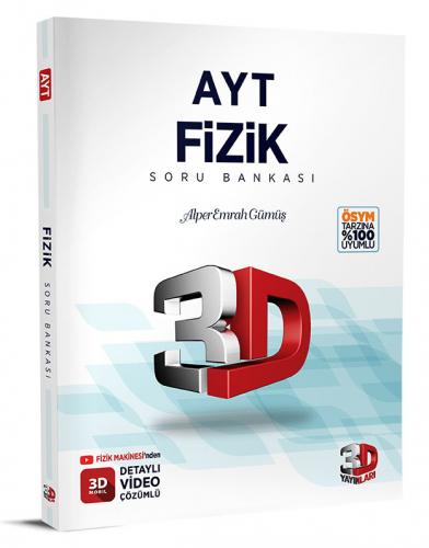 3D Yayınları AYT Fizik Soru Bankası Tamamı Video Çözümlü Alper Emrah G