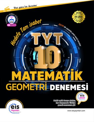Eis Yayınları TYT Branş Denemeleri Matematik-Geometri (10 lu) Eis Yayınları TYT Branş Denemeleri Matematik-Geometri (10 lu)