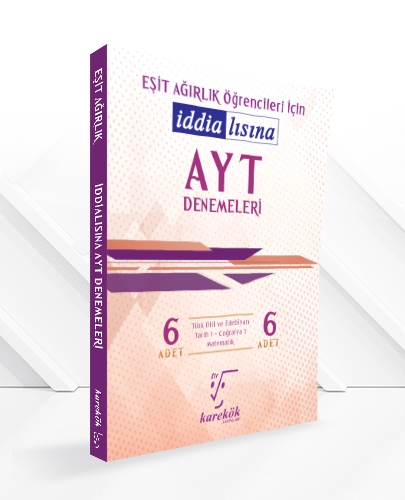 İddialısına AYT Denemeleri (Eşit Ağırlık) Karekök Yayınları