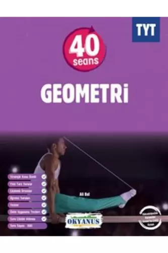 OKYANUS YAYINLARI 40 SEANS GEOMETRİ SORU BANKASI OKYANUS YAYINLARI 40 SEANS GEOMETRİ SORU BANKASI