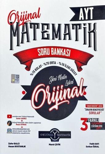 ORİJİNAL YAYINLARI AYT MATEMATİK SORU BANKASI ORİJİNAL YAYINLARI AYT MATEMATİK SORU BANKASI