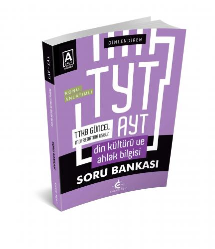 TYT - AYT Din Kültürü ve Ahlak Bilgisi Konu Anlatımlı Soru Bankası (YE TYT - AYT Din Kültürü ve Ahlak Bilgisi Konu Anlatımlı Soru Bankası (YE