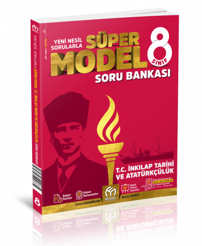 8. Sınıf T.C. İnkılap Tarihi ve Atatürkçülük Süper Model Model Eğitim 8. Sınıf T.C. İnkılap Tarihi ve Atatürkçülük Süper Model Model Eğitim