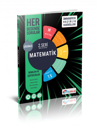 TYT Matematik 2. Seri Denklem Ve Esitşizlikler Her Bedende Sorular Köş TYT Matematik 2. Seri Denklem Ve Esitşizlikler Her Bedende Sorular Köş