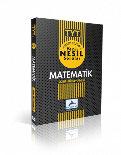 TYT Matematik Yeni Nesil Soru Kütüphanesi(Tamamı Çözümlü) Paraf Yayınl