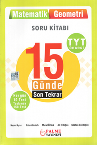Yks TYT 15 Gün Son Tekrar Matematik - Geom. Palme Yayınları